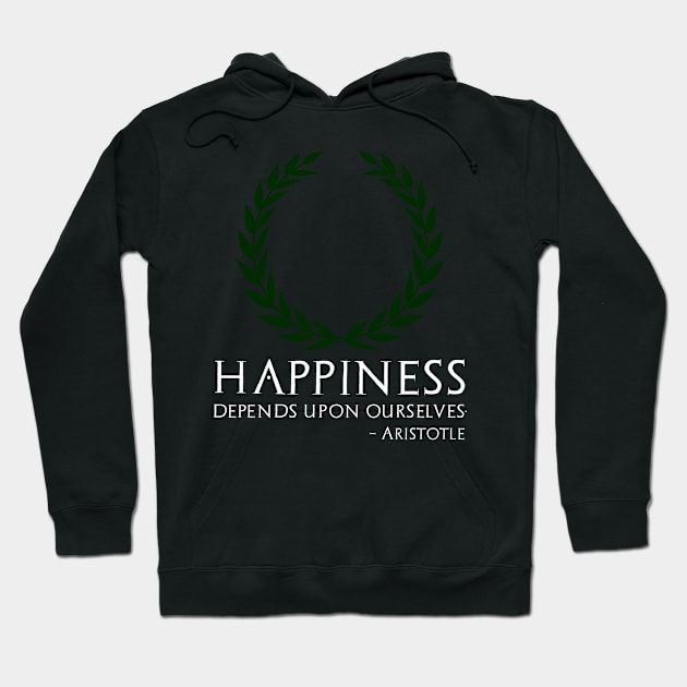 Ancient Greek Philosophy Aristotle Quote On Happiness Hoodie by Styr Designs